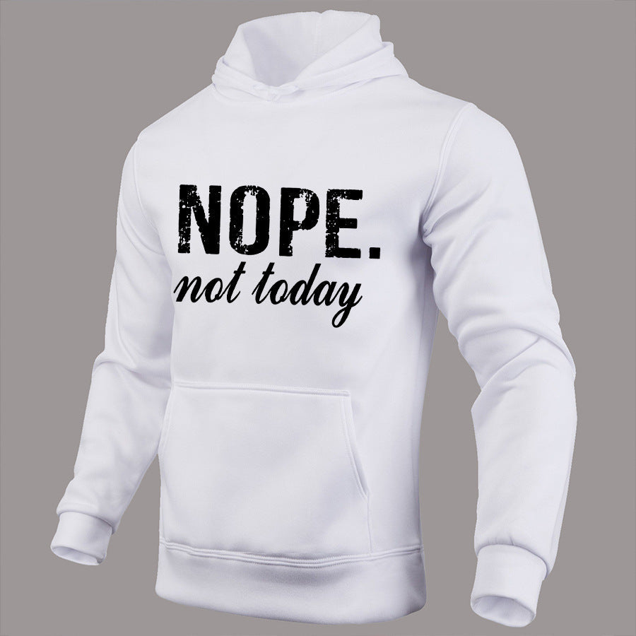 Not Today Hoodie